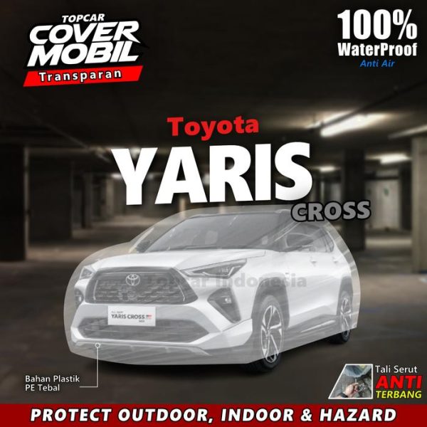 Cover Mobil Transparan Toyota Yaris Cross