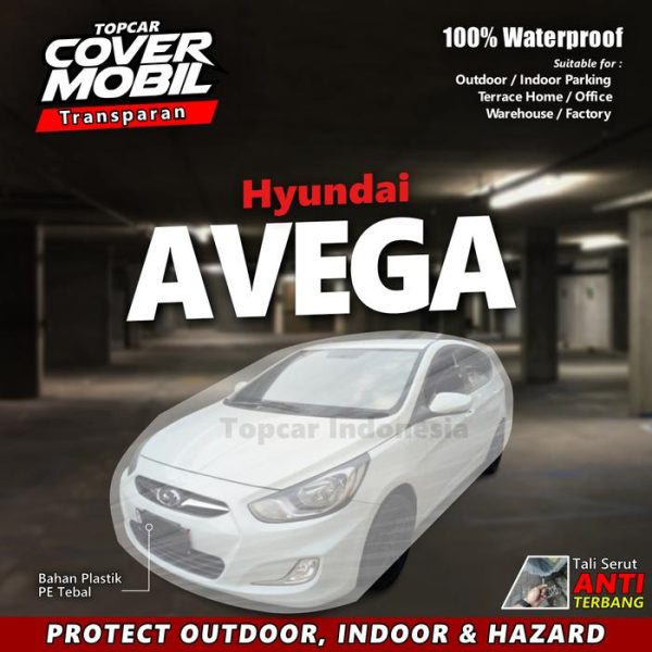Cover Mobil Transparan Hyundai Avega Waterproof