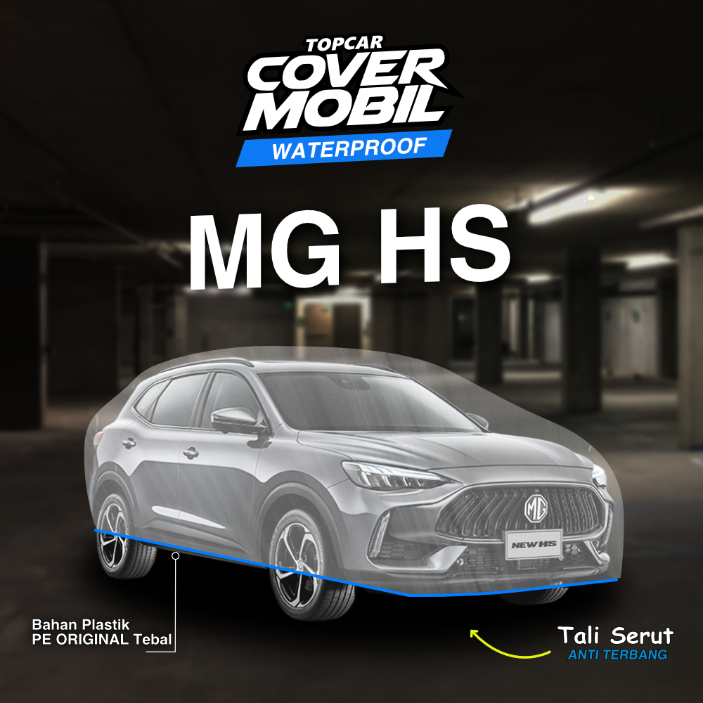 Cover mobil transparan premium merek Topcar melindungi mobil di dalam garasi MG HS