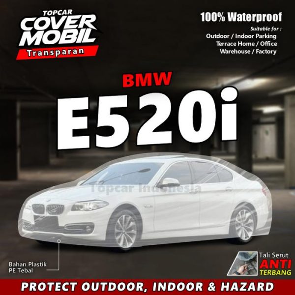 Cover Mobil Transparan BMW E520i