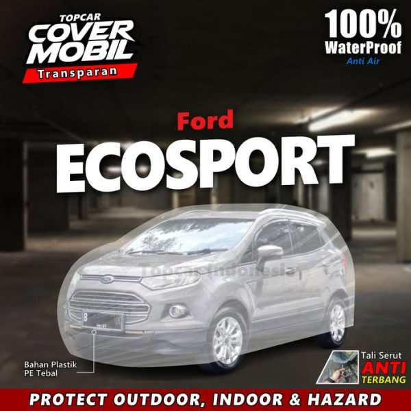 Cover Mobil Transparan Ford Ecosport Platinum