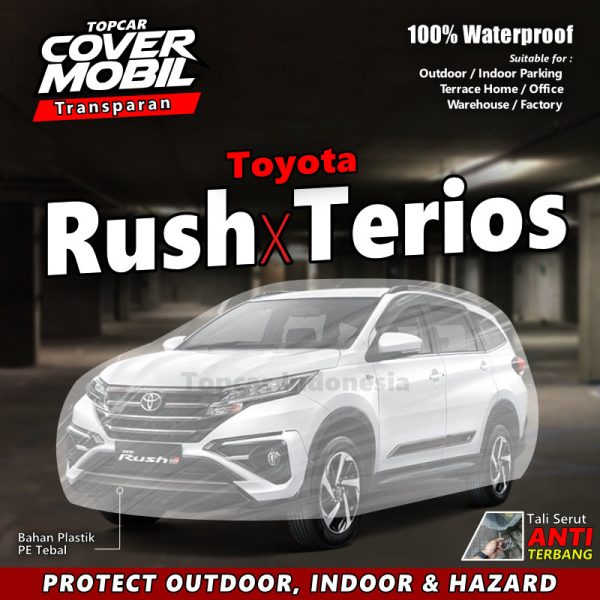 Cover Mobil Transparan Toyota Rush / Daihatsu Terios Waterproof